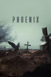 دانلود فیلم Phoenix 2023