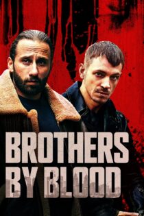 دانلود فیلم Brothers by Blood 2021