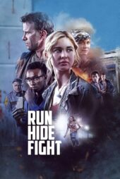 دانلود فیلم Run Hide Fight 2021